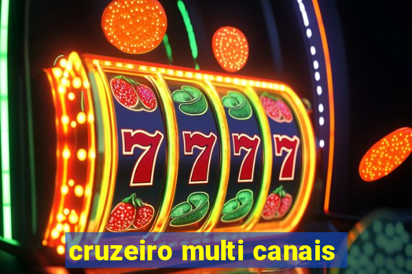 cruzeiro multi canais